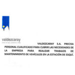 Valdezcaray S.A. precisa personal cualificado para cubrir las necesidades de la empresa para realizar trabajos de mantenimiento de vehículos en la estación de esquí