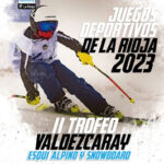 II Trofeo Valdezcaray. Esquí alpino y snowboard